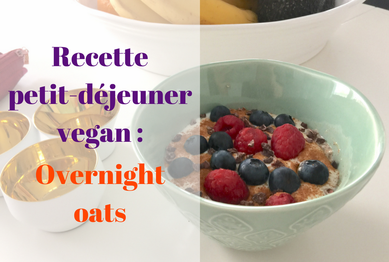 Petit-déjeuner-vegan-overnight-oats