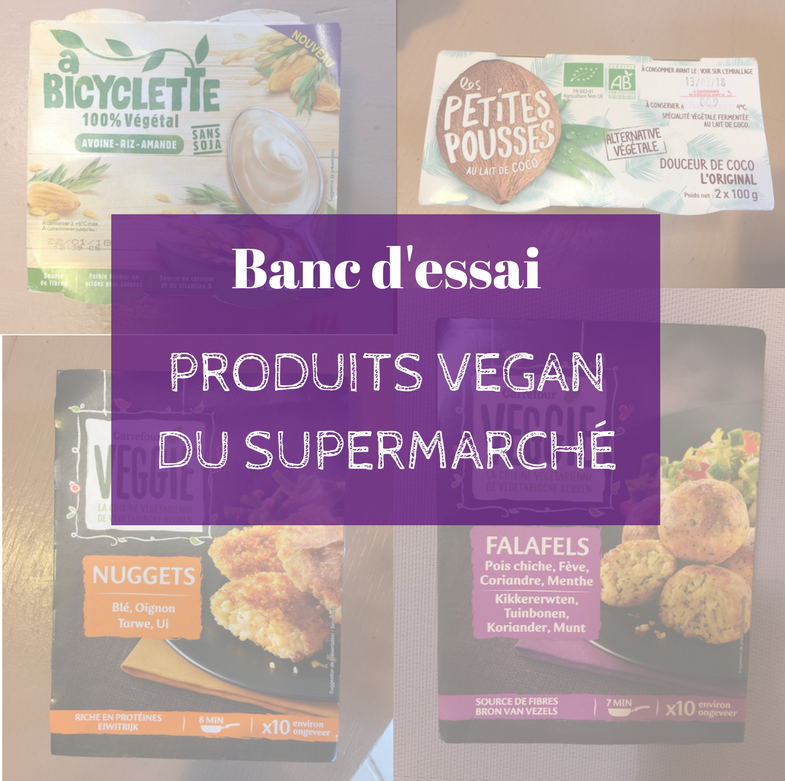 le carnet d'anne-so - menu vg - Banc d'essai - produits vegan supermarché